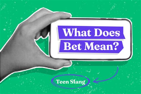 Bet Slang Meaning Unveiled: Insider Terminology Exposed