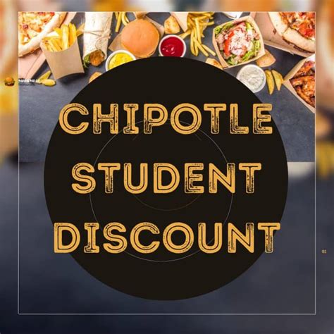 Chipotle Student Discount Unveiled: Save Big on Your Favorite Burritos