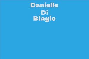 Danielle Di Biagio: Insider Secrets Revealed!
