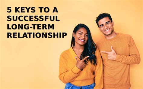 Secrets to a Successful Long Term Relationship