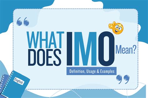 Discover the Mystery: What Does IMO Mean?